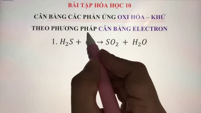 Phương pháp cân bằng phản ứng OXH – Khử