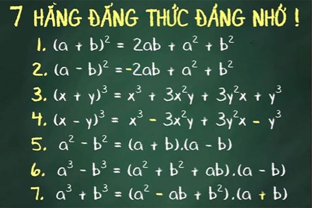 TỔNG HỢP CÁC DẠNG BÀI TẬP VỀ 7 HẰNG ĐẲNG THỨC ĐÁNG NHỚ