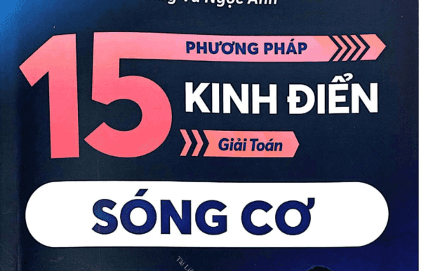 15 phương pháp kinh điển giải toán Sóng cơ